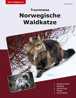 E-Book (epub) Traumrasse Norwegische Waldkatze von Juliane Jakob