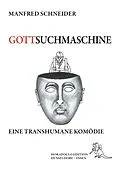 E-Book (epub) Gottsuchmaschine von Manfred Schneider