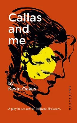 E-Book (epub) Callas and me von Kevin Oakes
