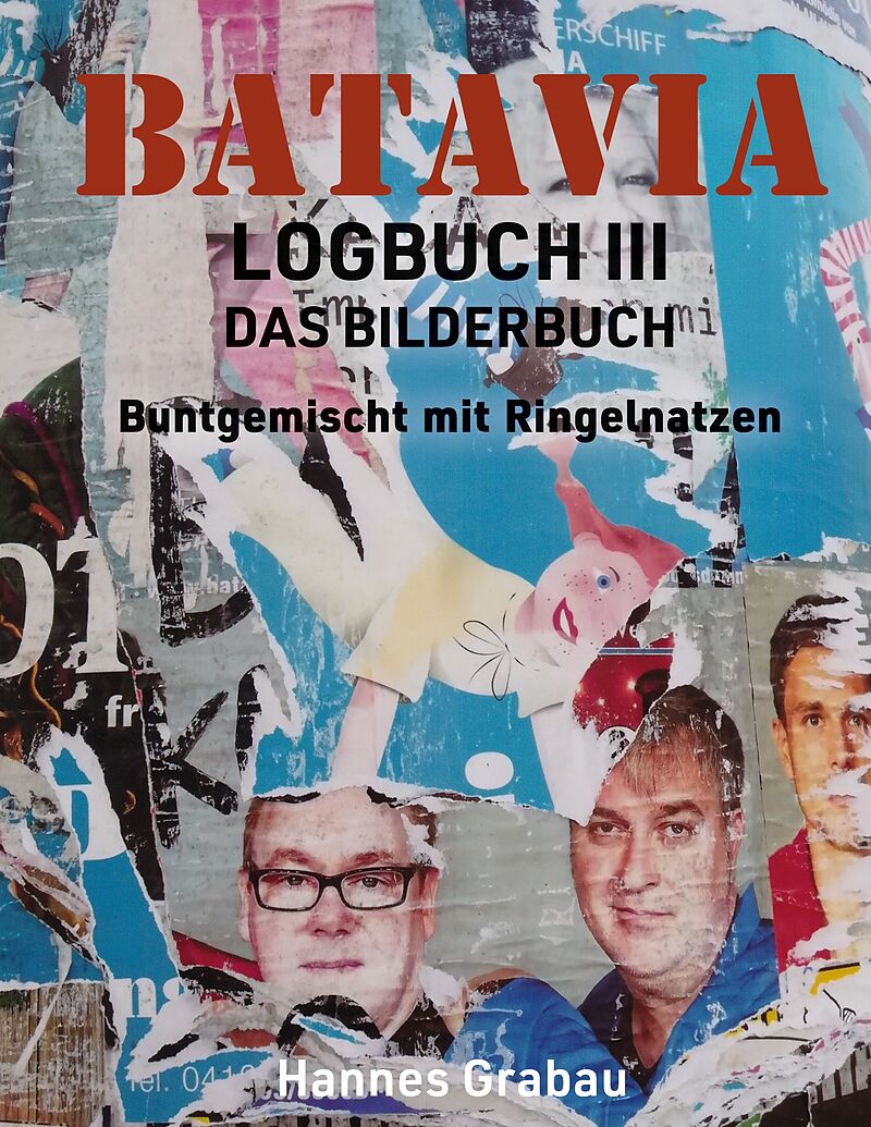 Batavia. Logbuch III. Das Bilderbuch