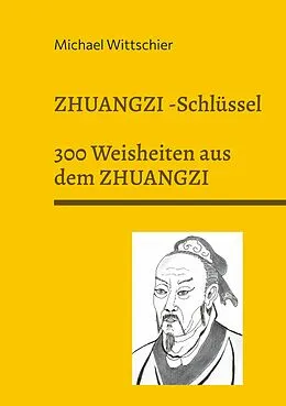 E-Book (epub) Zhuangzi-Schlüssel von Michael Wittschier