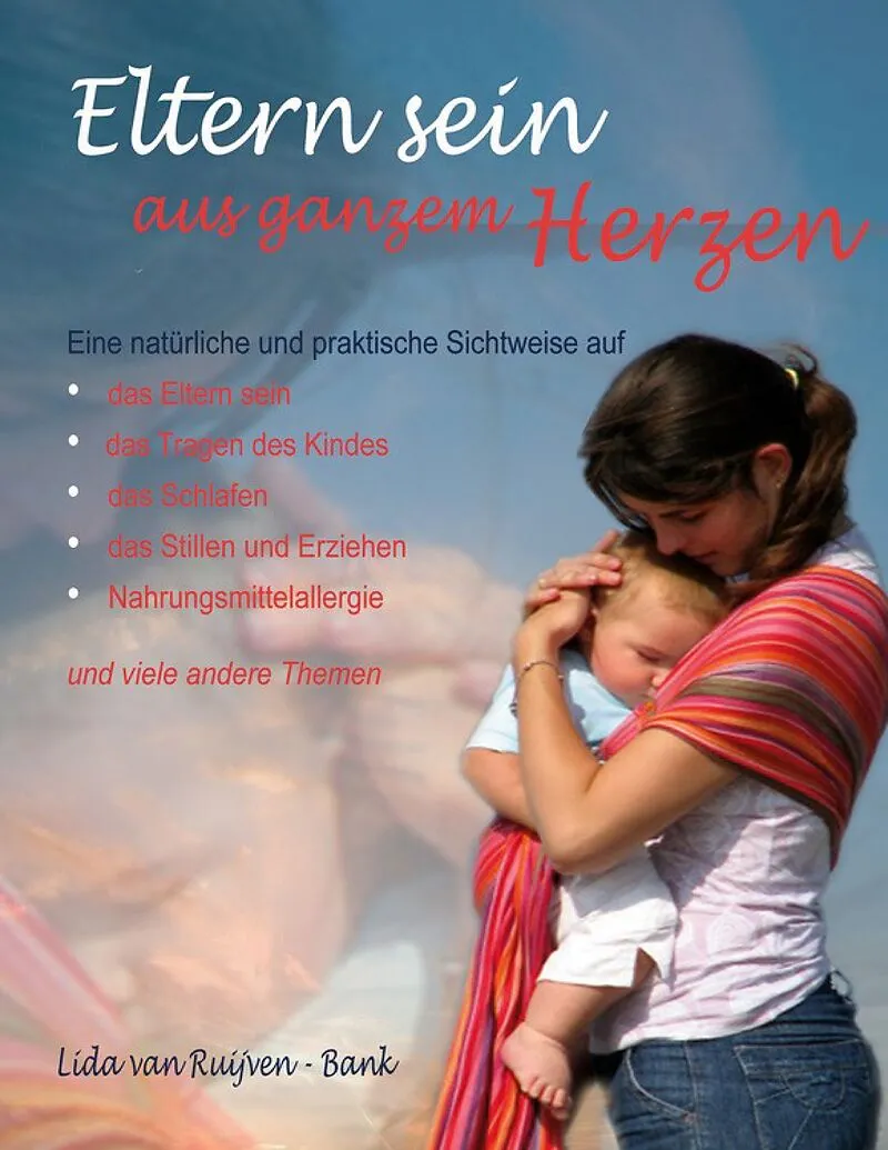 Eltern sein aus ganzem Herzen