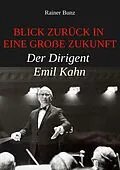 E-Book (epub) Blick zurück in eine große Zukunft von Rainer Bunz