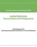 E-Book (epub) ISCONTOUR 2024 Tourism Research Perspectives von Christian Maurer, Hubert J. Siller