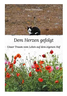 E-Book (epub) Dem Herzen gefolgt von Nina Dittmann