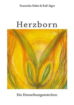 E-Book (epub) Herzborn von Franziska Hahn, Ralf Jäger