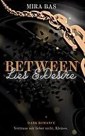 E-Book (epub) Lies and Desire von Mira Bas