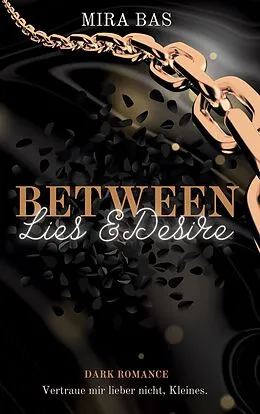 E-Book (epub) Lies and Desire von Mira Bas