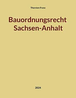 E-Book (pdf) Bauordnungsrecht Sachsen-Anhalt von Thorsten Franz