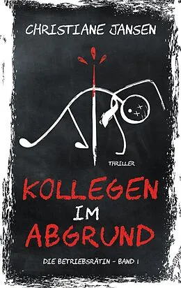 E-Book (epub) Kollegen im Abgrund von Christiane Jansen