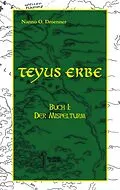 E-Book (epub) Teyus Erbe von Nanno O. Droenner