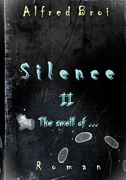 E-Book (epub) Silence II von Alfred Broi