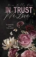 E-Book (epub) In Trust we Love von Miss Billy Rose