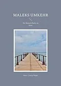 E-Book (epub) Maleks Umkehr von Hans - Georg Wigge