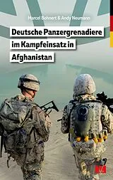 E-Book (epub) Deutsche Panzergrenadiere im Kampfeinsatz in Afghanistan von Marcel Bohnert, Andy Neumann