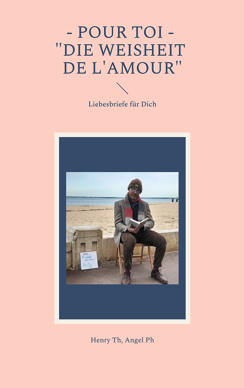 Pour toi - "Die Weisheit de l'amour"