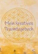 Mein kreatives Traumtagebuch