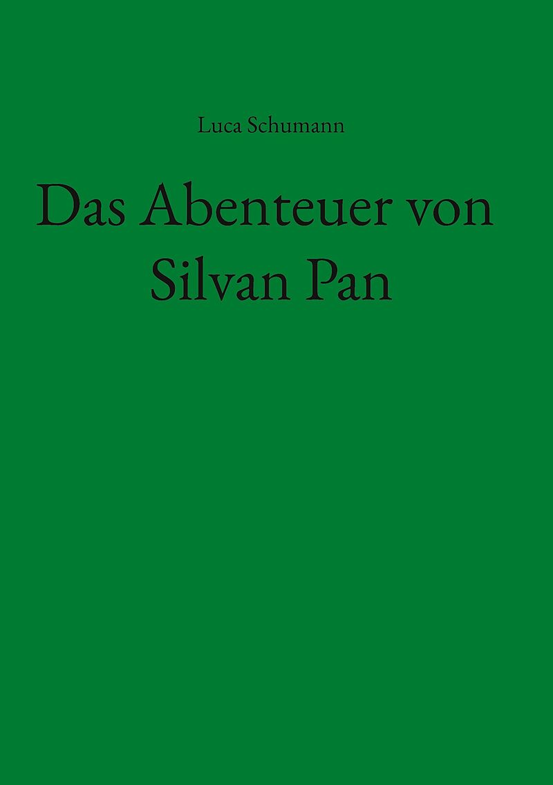 Das Abenteuer von Silvan Pan