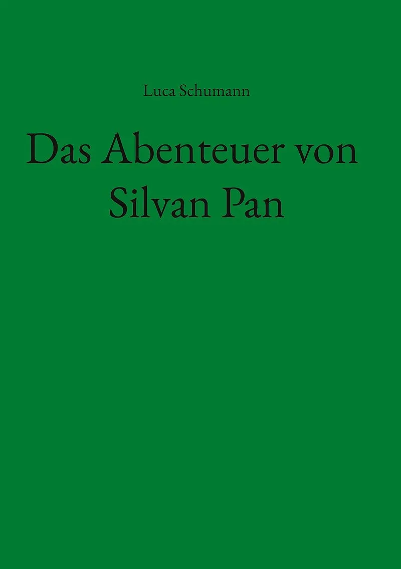 Das Abenteuer von Silvan Pan