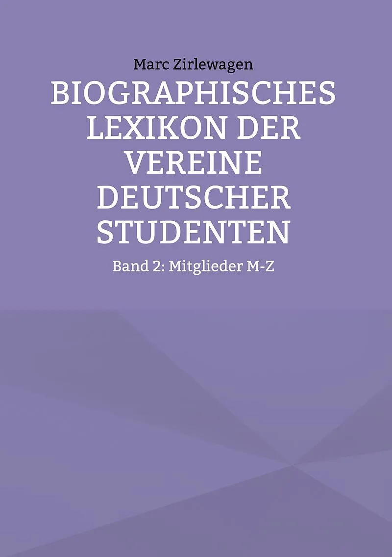 Biographisches Lexikon der Vereine Deutscher Studenten