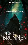 E-Book (epub) Der Brunnen von Kat van Casteren