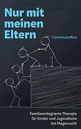 E-Book (epub) Nur mit meinen Eltern von Corina Lendfers