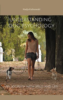 eBook (epub) Understanding dog psychology de Nadja Kalinowski