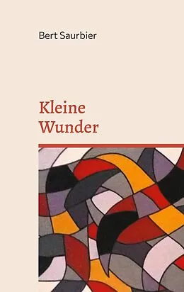 E-Book (epub) Kleine Wunder von Bert Saurbier