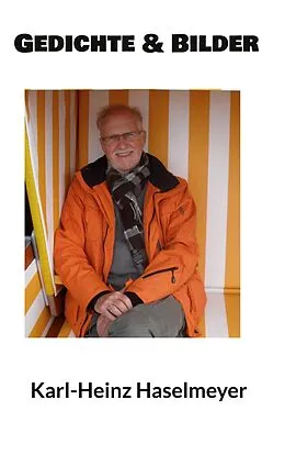 E-Book (epub) Gedichte & Bilder von Karl-Heinz Haselmeyer