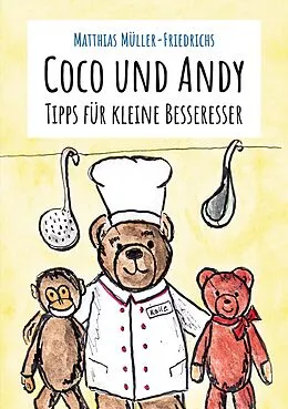 E-Book (epub) Coco und Andy - Tipps für kleine Besseresser von Matthias Müller-Friedrichs