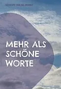 E-Book (epub) Mehr als schöne Worte von Ina Brandt