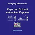 E-Book (epub) Kaps und Schmitt entdecken Kappeln von Wolfgang Brenneisen