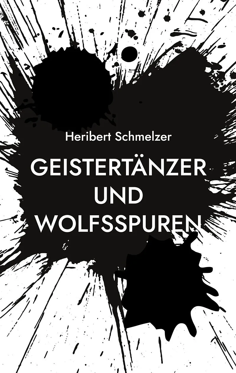 Geistertänzer und Wolfsspuren