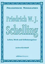 Kartonierter Einband Friedrich W.J. Schelling von Jochen Kirchhoff