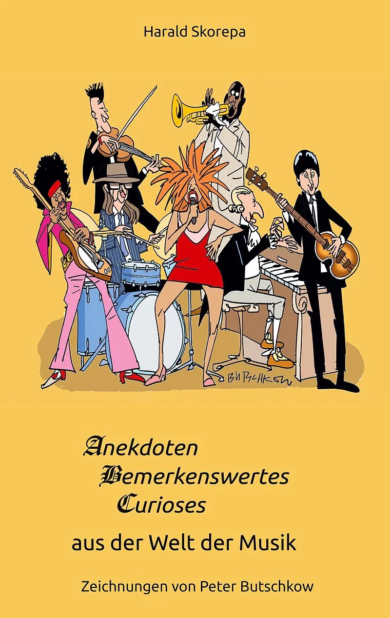 Anekdoten, Bemerkenswertes und Curioses aus der Welt der Musik