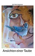 E-Book (epub) Ansichten einer Taube von Karl-Heinz Haselmeyer