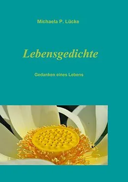 E-Book (epub) Lebensgedichte von Michaela P. Lücke