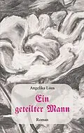 E-Book (epub) Ein geteilter Mann von Angelika Loos