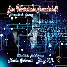 E-Book (epub) Eine Überirdische Freundschaft von Heike Schmitt