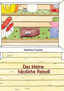 E-Book (epub) Das kleine hässliche Reindl von Matthias Cramer