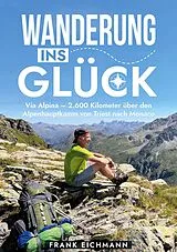 E-Book (epub) Wanderung ins Glück von Frank Eichmann