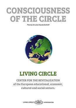 E-Book (epub) Consciousness of the Circle - Living Circle von Thomas Arculeo, Guido Eickhoff