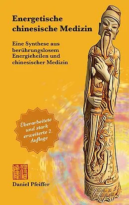 E-Book (epub) Energetische Chinesische Medizin von Daniel Pfeiffer