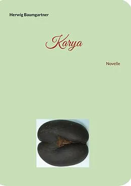 E-Book (epub) Karya von Herwig Baumgartner