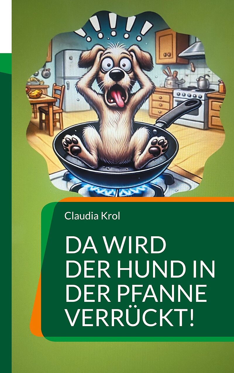 Da wird der Hund in der Pfanne verrückt!