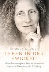 Fester Einband Leben in der Ewigkeit von Andrea Gruner