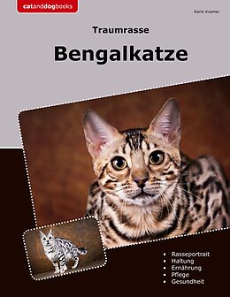 E-Book (epub) Traumrasse Bengalkatze von Karin Kramer