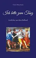 E-Book (epub) Ich bitte zum Tanz von Ulrich Mitterbach