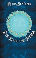 E-Book (epub) Der Klang der Organa von Klaus Schülein