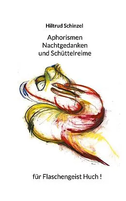 E-Book (epub) Aphorismen, Nachtgedanken und Schüttelreime für Flaschengeist Huch! von Hiltrud Schinzel